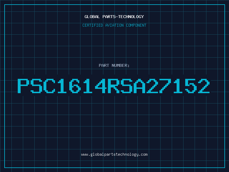 Aviation Part PSC1614RSA27152
