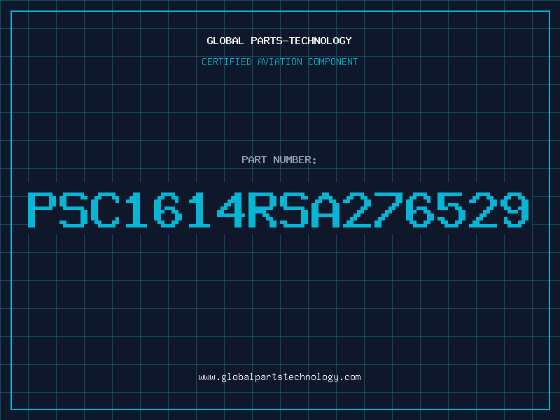 Aviation Part PSC1614RSA276529