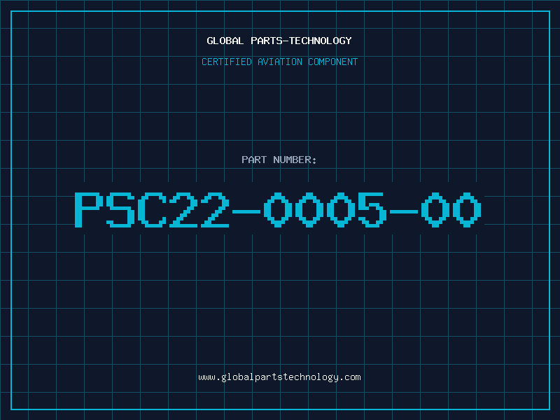 Aviation Part PSC22-0005-00