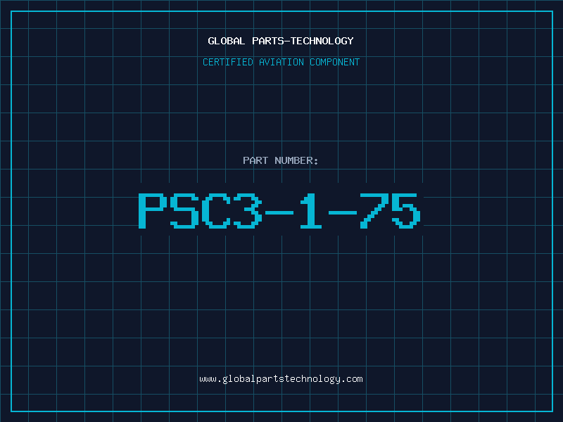 Aviation Part PSC3-1-75