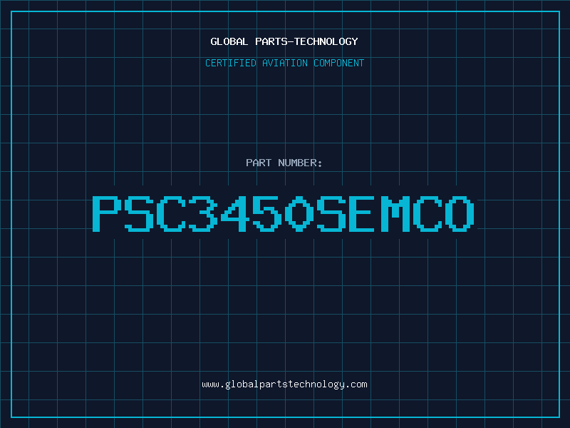 Aviation Part PSC3450SEMCO