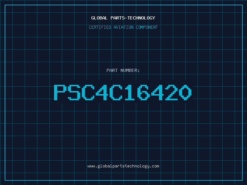 Aviation Part PSC4C16420
