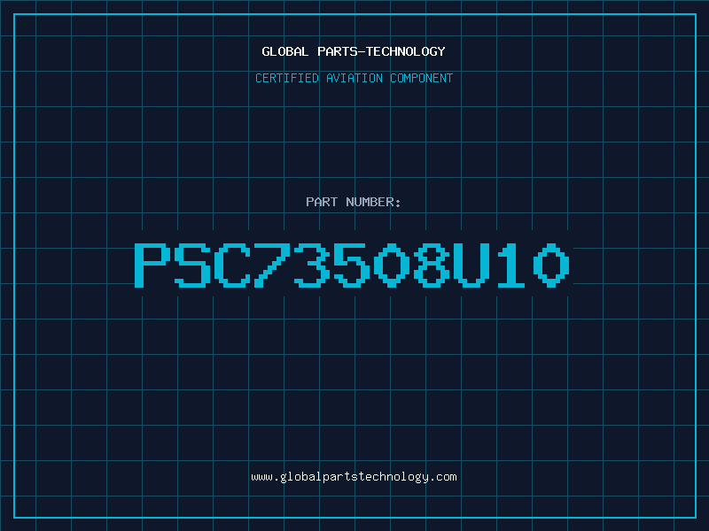 Aviation Part PSC73508U10