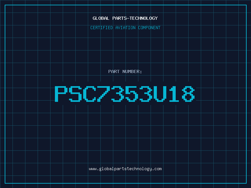 Aviation Part PSC7353U18