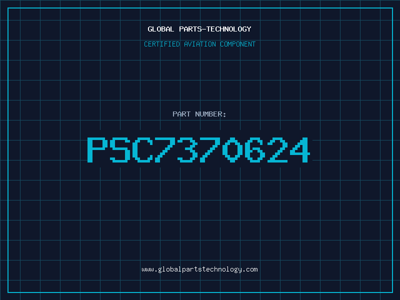 Aviation Part PSC7370624