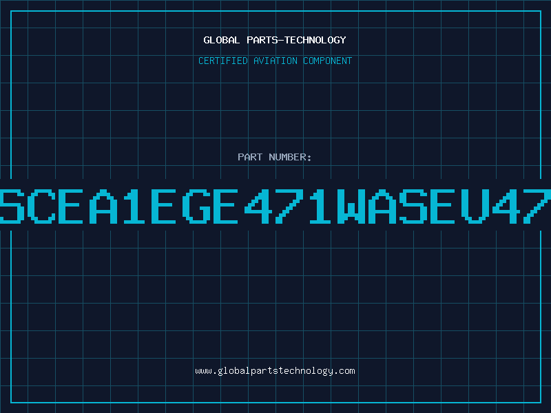 Aviation Part PSCEA1EGE471WASEU471