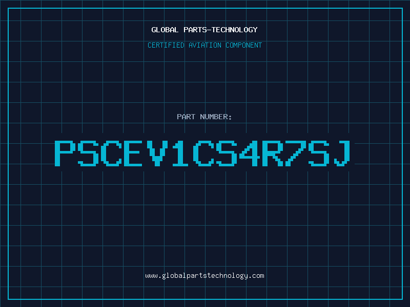 Aviation Part PSCEV1CS4R7SJ