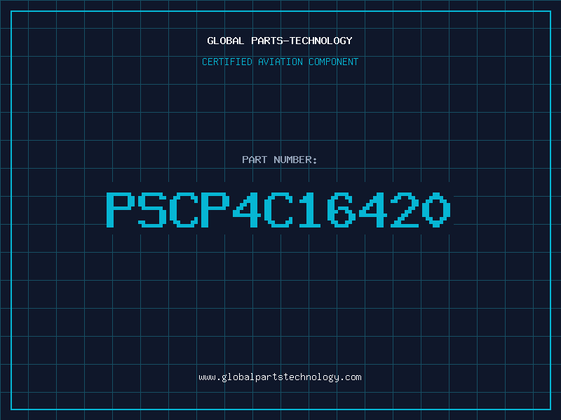 Aviation Part PSCP4C16420