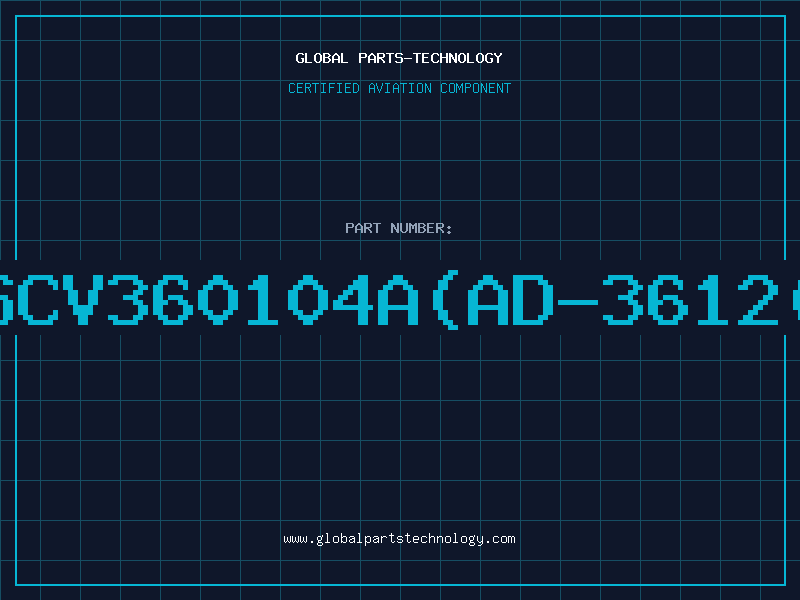 Aviation Part PSCV360104A(AD-3612(O