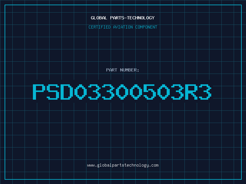 Aviation Part PSD03300503R3