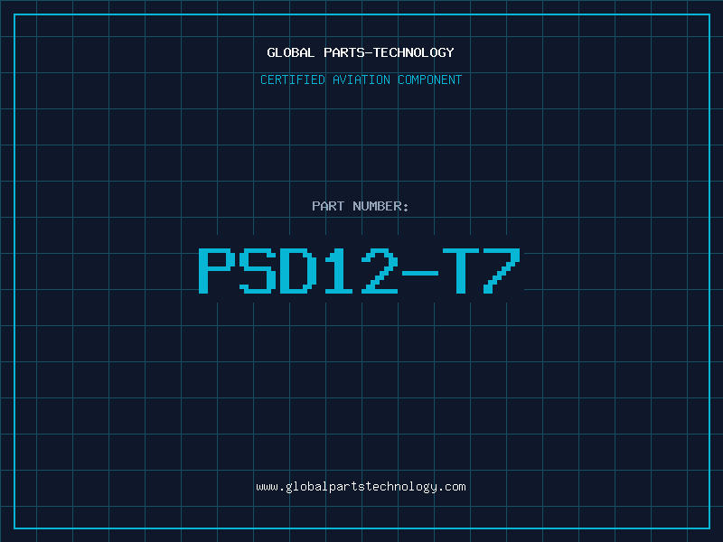 Aviation Part PSD12-T7
