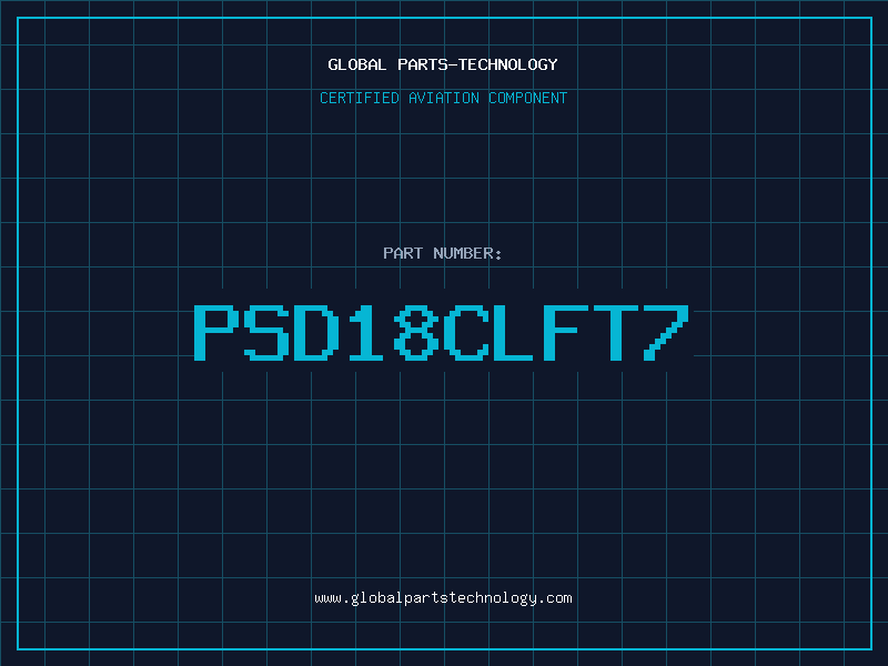Aviation Part PSD18CLFT7