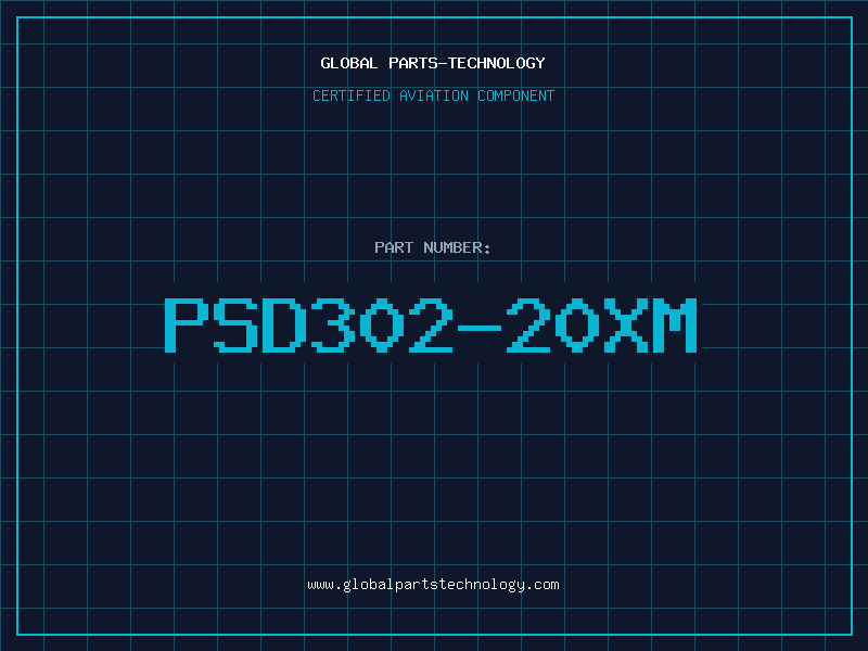 Aviation Part PSD302-20XM