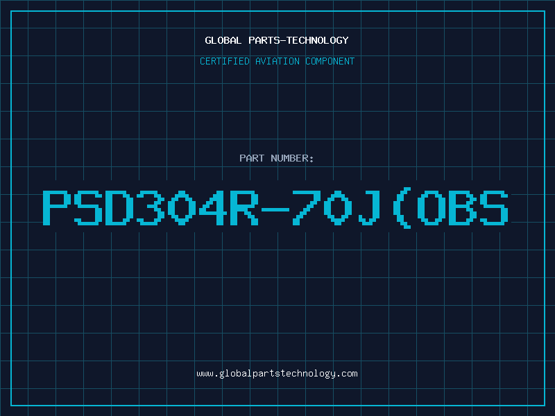 Aviation Part PSD304R-70J(OBS