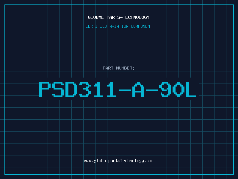 Aviation Part PSD311-A-90L