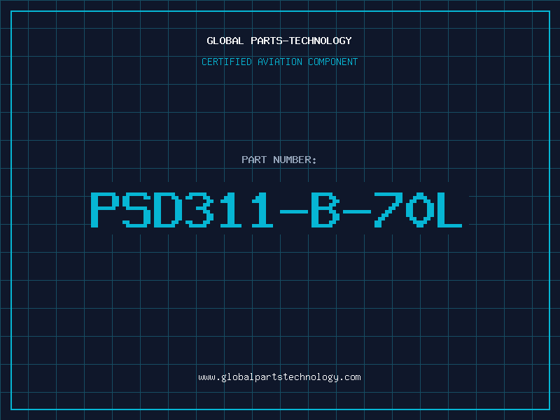 Aviation Part PSD311-B-70L