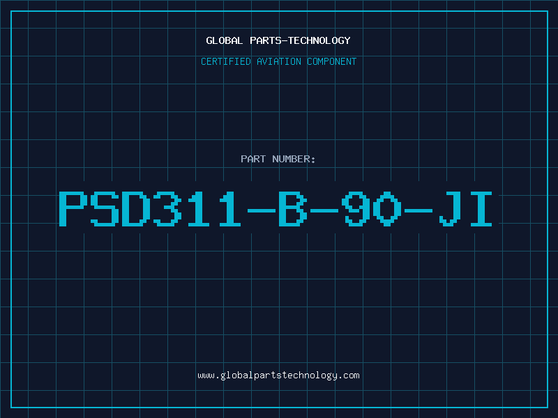 Aviation Part PSD311-B-90-JI