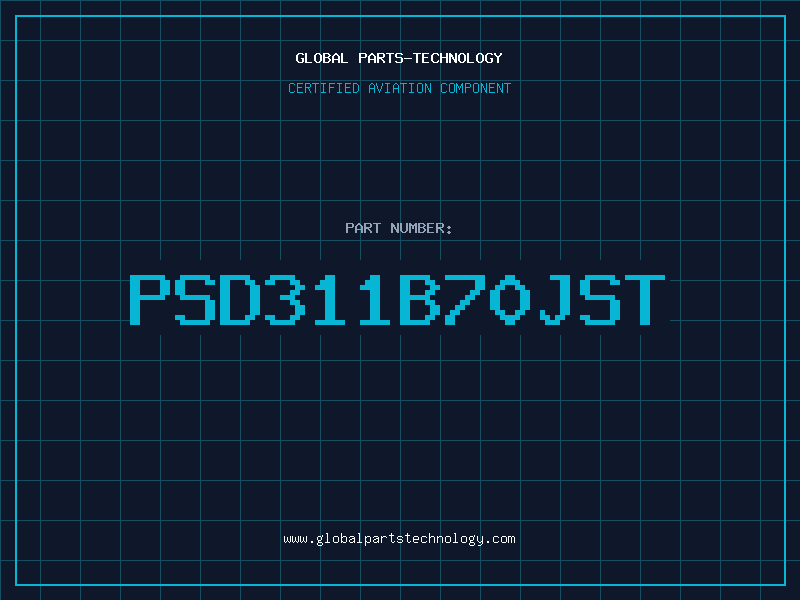Aviation Part PSD311B70JST