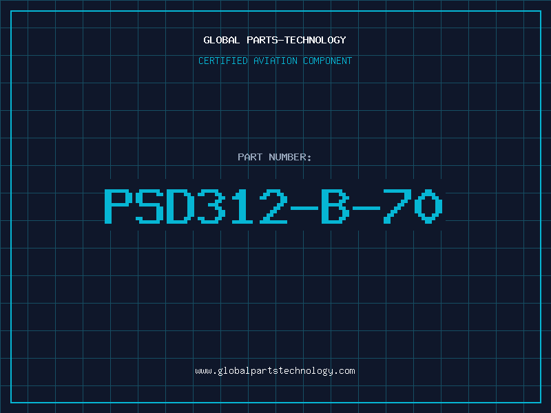 Aviation Part PSD312-B-70
