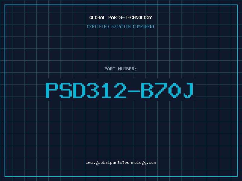 Aviation Part PSD312-B70J