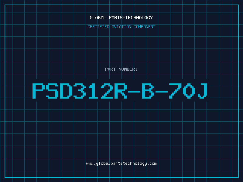 Aviation Part PSD312R-B-70J