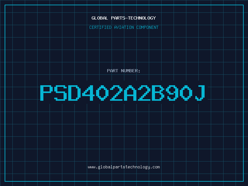 Aviation Part PSD402A2B90J
