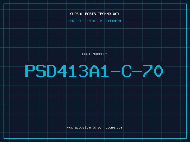 Aviation Part PSD413A1-C-70