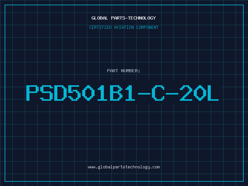 Aviation Part PSD501B1-C-20L