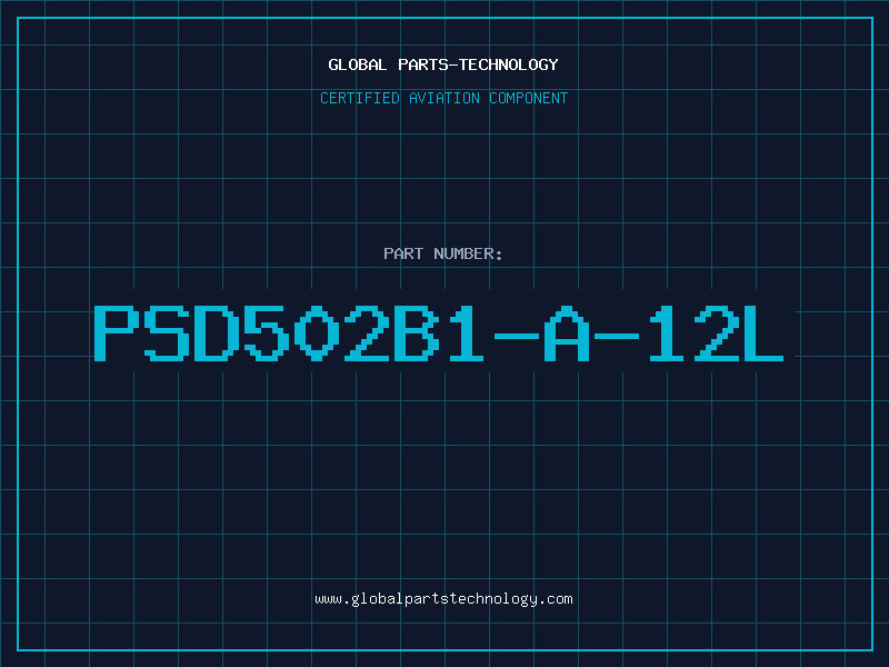 Aviation Part PSD502B1-A-12L