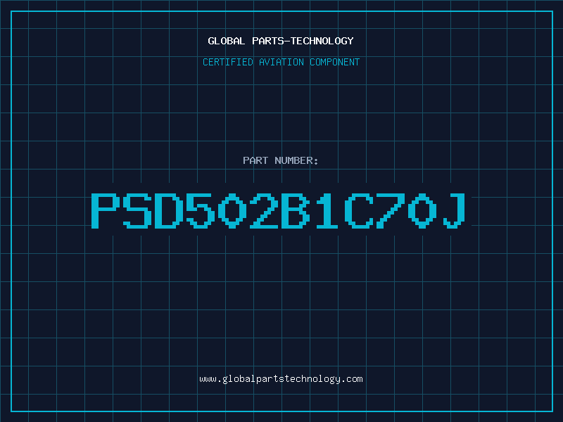 Aviation Part PSD502B1C70J