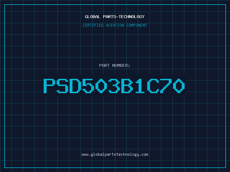 Aviation Part PSD503B1C70