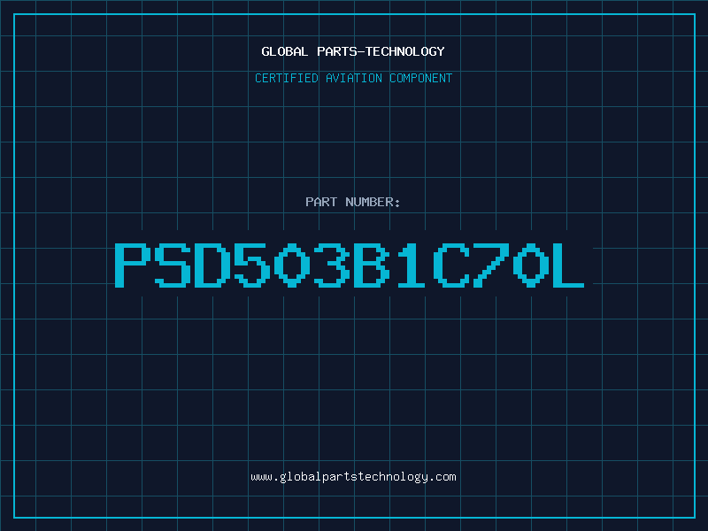Aviation Part PSD503B1C70L