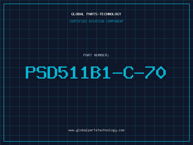 Aviation Part PSD511B1-C-70