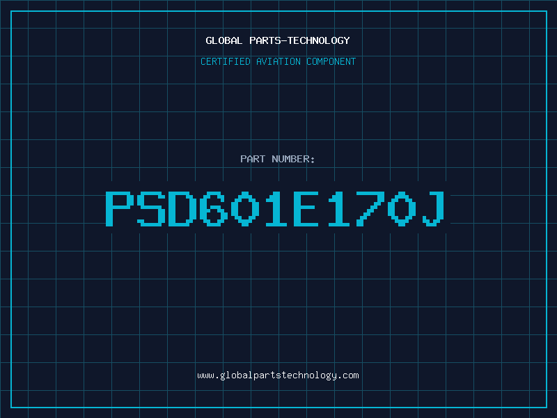 Aviation Part PSD601E170J