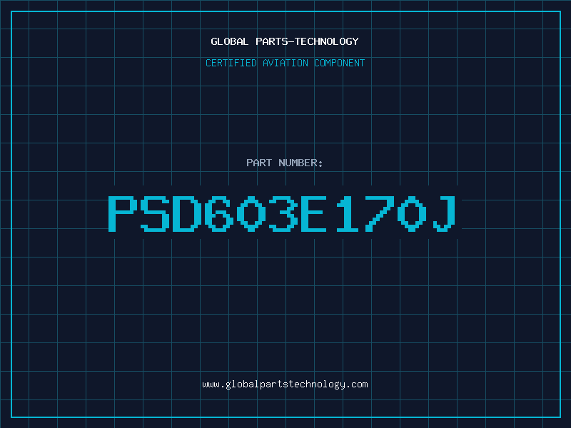 Aviation Part PSD603E170J