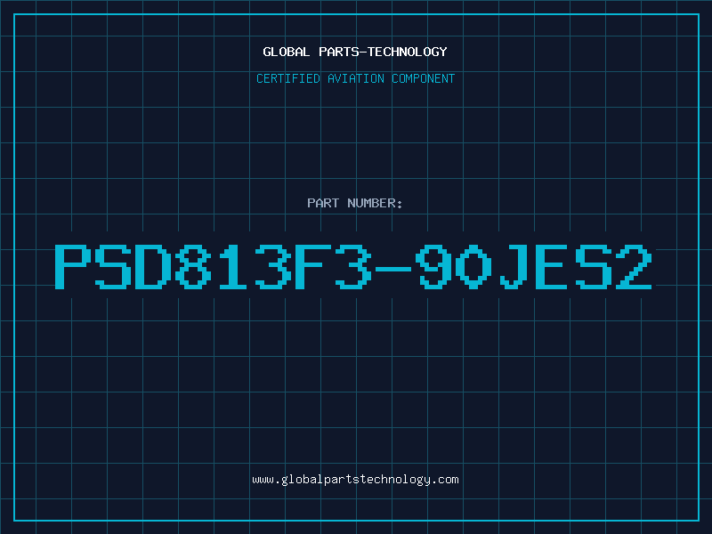 Aviation Part PSD813F3-90JES2