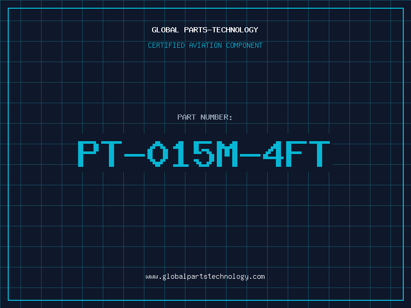 Aviation Part PT-015M-4FT