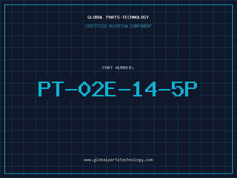 Aviation Part PT-02E-14-5P
