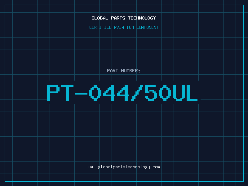 Aviation Part PT-044/50UL