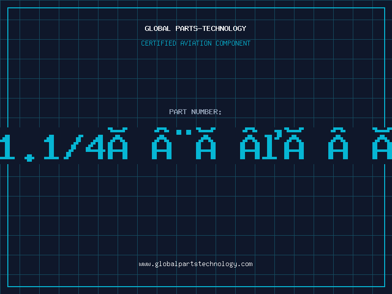 Aviation Part PT-1.1/4Â¨ÂµÆ Â°