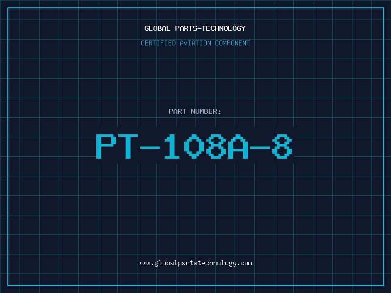 Aviation Part PT-108A-8