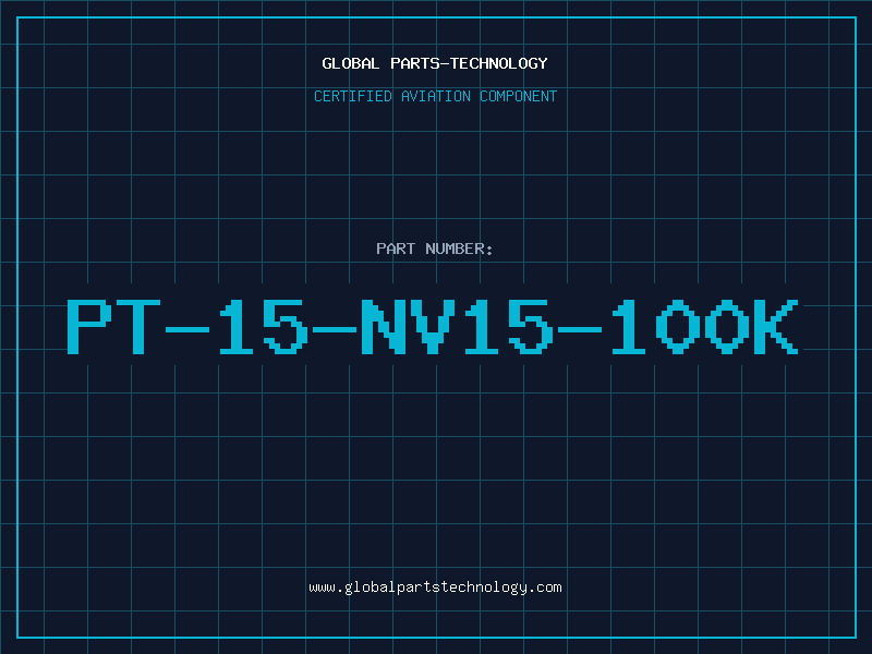 Aviation Part PT-15-NV15-100K