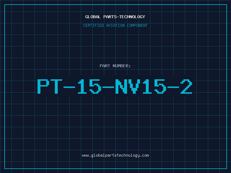Aviation Part PT-15-NV15-2