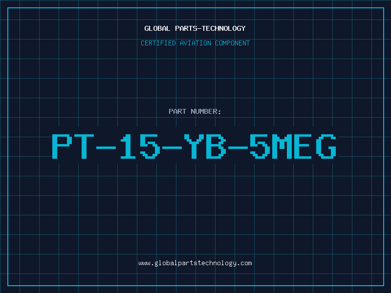 Aviation Part PT-15-YB-5MEG