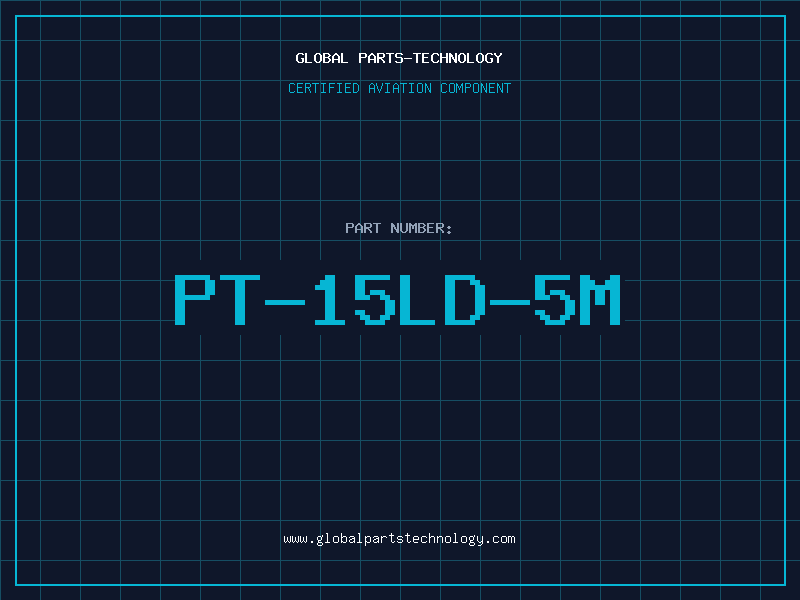 Aviation Part PT-15LD-5M