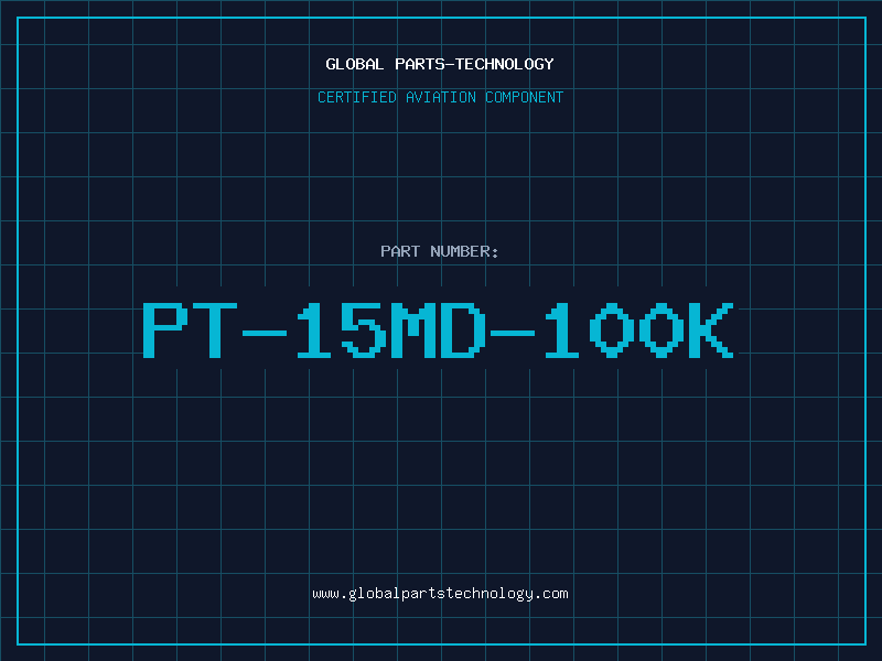 Aviation Part PT-15MD-100K