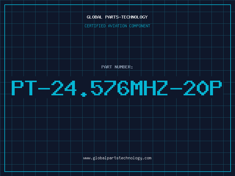 Aviation Part PT-24.576MHZ-20P