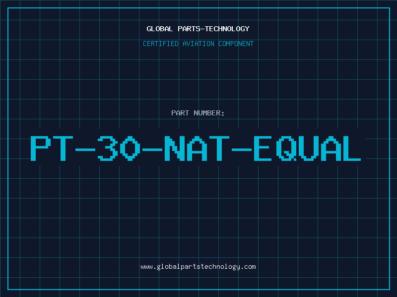 Aviation Part PT-30-NAT-EQUAL