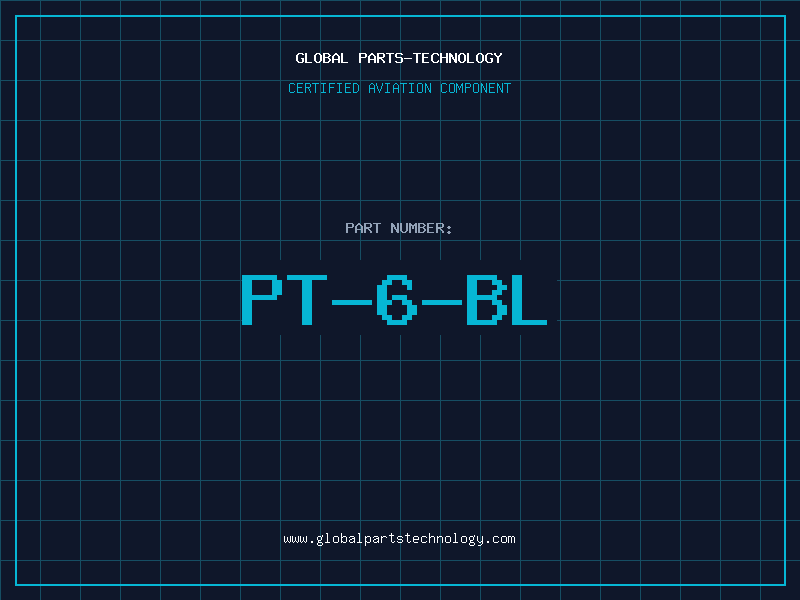 Aviation Part PT-6-BL