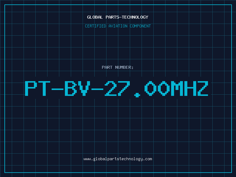 Aviation Part PT-BV-27.00MHZ